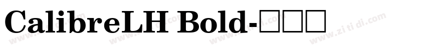 CalibreLH Bold字体转换